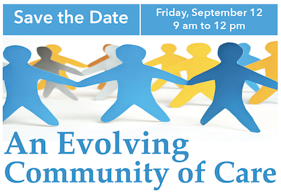 Save the date for An Evolving Community of Care, 9/12/25